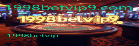 1998betvip